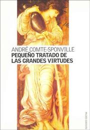 Cover of: Pequeno Tratado de Las Grandes Virtudes by Andre Comte-Sponville