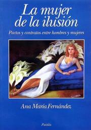 Cover of: La mujer de la ilusión by Ana María Fernández