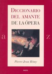 Cover of: Diccionario del Amante de La Opera