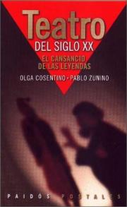 Cover of: Teatro del siglo XX: el cansancio de las leyendas