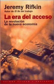 Cover of: La Era del Acceso by Jeremy Rifkin