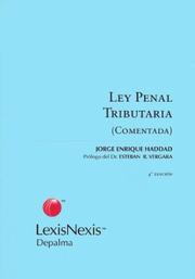 Cover of: Ley penal tributaria 24.769 comentada by Jorge Enrique Haddad