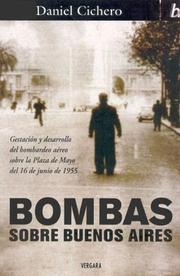 Bombas Sobre Buenos Aires by Daniel Cichero