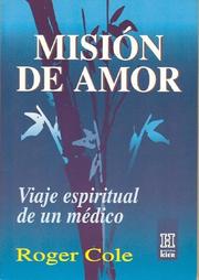 Cover of: Mision de amor