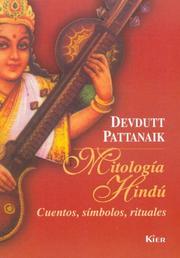 Cover of: Mitologia Hindu/ Indian Mythology: Cuentos, Simbolos, Rituales /Tales, Symbols and Rituals from the Heart of the Subcontinent