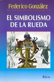 Cover of: El Simbolismo De La Rueda/ the Simbolism of the Wheel