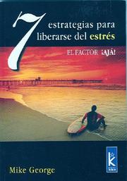 Cover of: 7 estrategias para liberarse del estres (Estimulo)