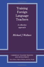 Cover of: Training foreign language teachers by Michael J. Wallace