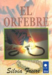 Cover of: El Orfebre (Un Lugarà) by Silvia Freire