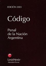 Cover of: Codigo Penal de La Nacion Argentina. 2003