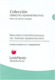 Cover of: Principios Constitucionales del Amparo Administrativo (Coleccion Derecho Administrativo) by Mario Sammartino