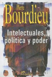 Cover of: Intelectuales, Politica y Poder