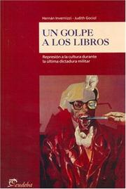 Cover of: Un Golpe A los Libros: Represion a la Cultura Durante la Ultima Dictadura Militar (Derechos Humanos)