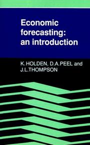 Cover of: Economic Forecasting by Ken Holden, David A. Peel, Thompson, John L.