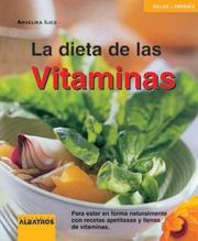 Cover of: La Dieta De Las Vitaminas / The Diet of the Vitamins (Salud + Energia / Health + Energy)