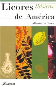 Cover of: Licores De America/ Liquors of America by Alberto La Cerca