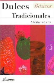 Dulces Tradicionales by Alberto M. Lacerca