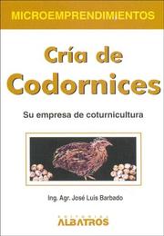 Cover of: Cria de codornices / Breeding Quails (Microemprendimientos)