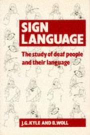 Cover of: Sign Language: The Study of Deaf People and their Language
