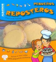 Cover of: Pequeños Reposteros/ Little Confectioners (Cocina Para Chicos)