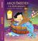 Cover of: Arquimedes Y El Bano Magico / Arquimedes And the Magic Bath (Pequnos Grandes Genios) (Pequnos Grandes Genios)