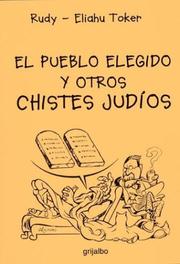 Cover of: El pueblo elegido y otros chistes judíos by Rudy.