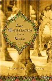 Cover of: La Emperatriz Tras El Velo by Indu Sundaresan