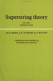 Cover of: Superstring Theory (Cambridge Monographs on Mathematical Physics) by Michael B. Green, John H. Schwarz, Edward Witten