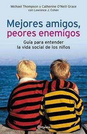 Cover of: Mejores Amigos, Peores Enemigos
