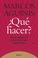 Cover of: Que Hacer?