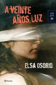 Cover of: A Veinte Anos, Luz