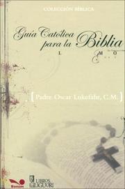 Cover of: Guia Catolica Para La Biblia / A Catholic Guide to the Bible