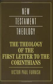 Cover of: The theology of the first letter to the Corinthians