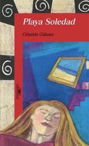 Cover of: Playa Soledad by Griselda Galmez