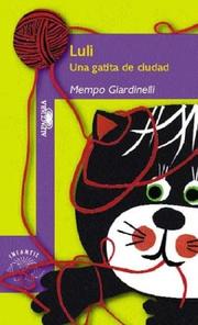 Cover of: Luli - Una Gatita de Ciudad by Mempo Giardinelli