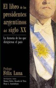 Cover of: El Libro de Los Presidentes Argentinos del Siglo XX