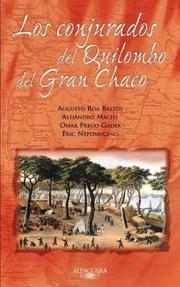 Cover of: Los Conjurados del Quilombo del Gran... (Alfaguara)
