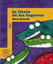 Cover of: La Fiesta de Los Lagartos by Maria Granata