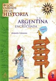 Cover of: La Argentina En La Encrucijada