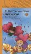 Cover of: El Libro de los Chicos Enamorados (Alfaguara Infantil)