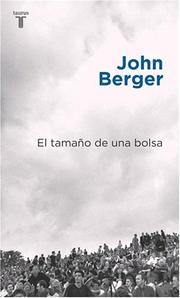 Cover of: El Tamano de Una Bolsa by John Berger