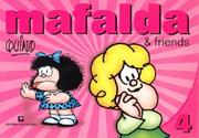 Cover of: Mafalda & Friends 4 by Quino