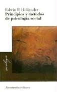 Cover of: Principios y Metodos de Psicologia Social (Biblioteca de Sociologia) by Edwin P. Hollander