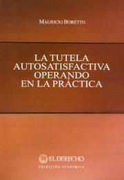 Cover of: La Tutela Autosatisfactiva Operando En La Practica