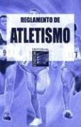 Cover of: Reglamento de Atletismo 2005