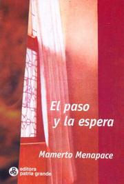 El Paso y La Espera by Mamerto Menapace