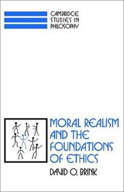 Cover of: Moral realism and the foundations of ethics