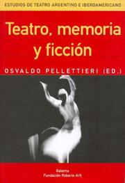 Cover of: Teatro, Memoria y Ficcion