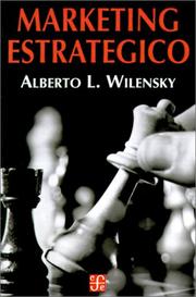 Marketing Estrategico by Alberto L. Wilensky