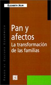 Cover of: Pan Y Afectos: LA Transformacion De Las Familias (Coleccion Popular)